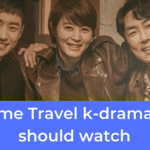 10 Time Travel K-drama you should watch THE DRAMA PARADISE