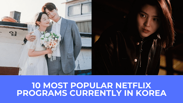  | 10 Most Popular Netflix Programs Currently In Korea (Based On 26 October Data)