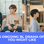 Top 5 Ongoing BL Drama Of 2022 You Might Like THE DRAMA PARADISE