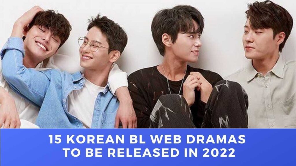 15 Korean BL Web Dramas To Be Released In 2022-23