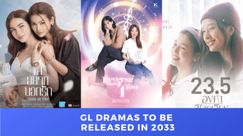 THE DRAMA PARADISE | GL Dramas To Be Released In 2023