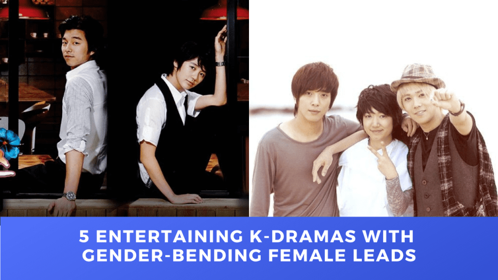 K-Dramas With Gender-Bending Female Leads
