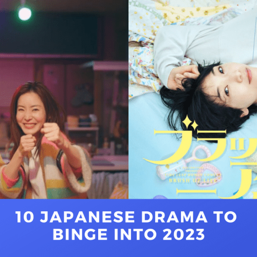 THE DRAMA PARADISE | 10 Japanese Drama To Binge Into 2023