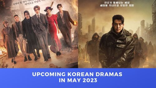 THE DRAMA PARADISE | Upcoming Korean Dramas in May 2023