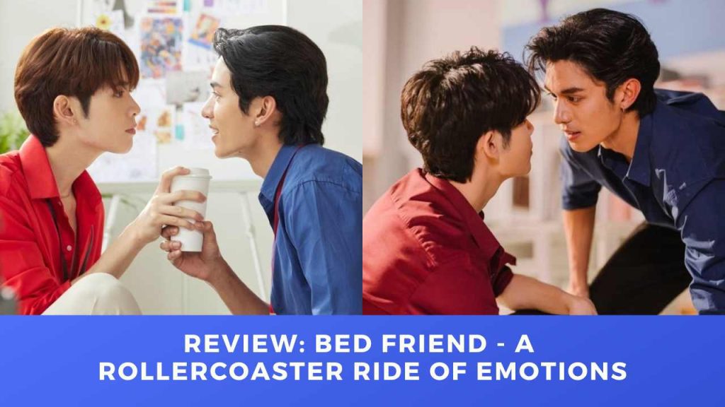 Review: Bed Friend - A Rollercoaster Ride of Emotions