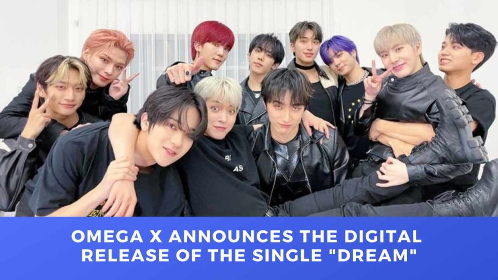 OMEGA X announces the digital release of the single 'Dream'