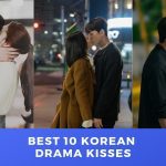 Best 10 Korean Drama Kisses THE DRAMA PARADISE