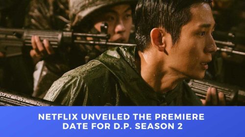  | Netflix Unveiled the Premiere Date for 'D.P.' Season 2 with New Poster