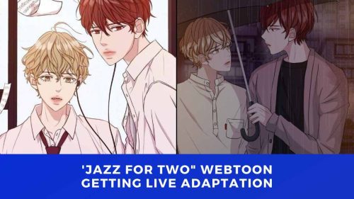 | ‘Jazz For Two’ Webtoon Getting Live Adaptation