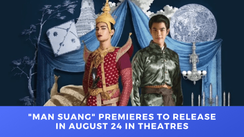  | “Man Suang” Premieres to Release in August 24th in Theaters