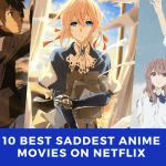 Saddest Anime Movies On Netflix That Makes You Cry THE DRAMA PARADISE