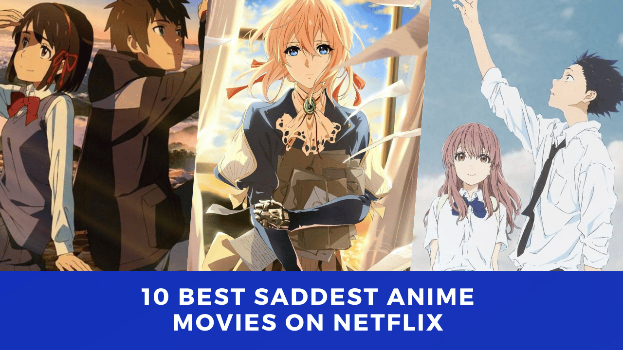 Best Anime movies on Netflix India  WorldWire