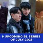 9 Upcoming BL Series of July 2023 THE DRAMA PARADISE