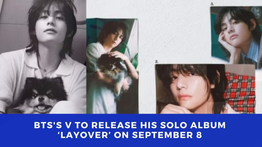 THE DRAMA PARADISE | BTS's V to release his solo album ‘Layover’ on September 8