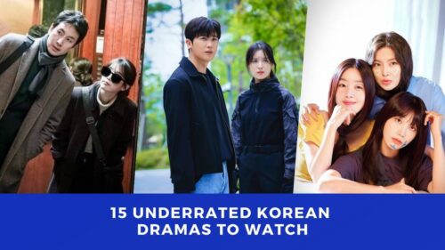15 Underrated Korean Dramas To Watch